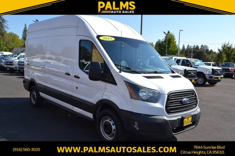 2015 Ford Transit for sale at Palms Auto Sales in Citrus Heights CA