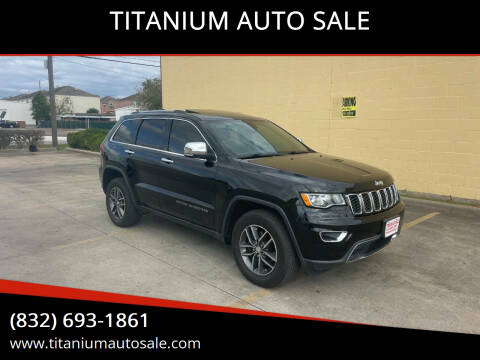 2017 Jeep Grand Cherokee for sale at TITANIUM AUTO SALE in Houston TX