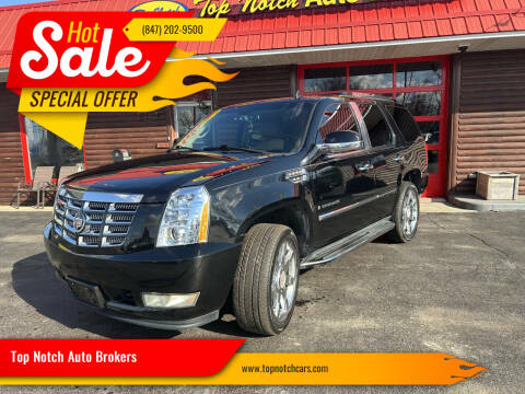 2009 Cadillac Escalade for sale at Top Notch Auto Brokers in McHenry IL