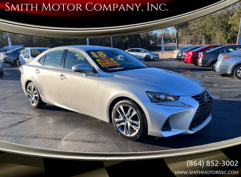 2018 Lexus IS 300 for sale at Smith Motor Company, Inc. in Mc Cormick SC