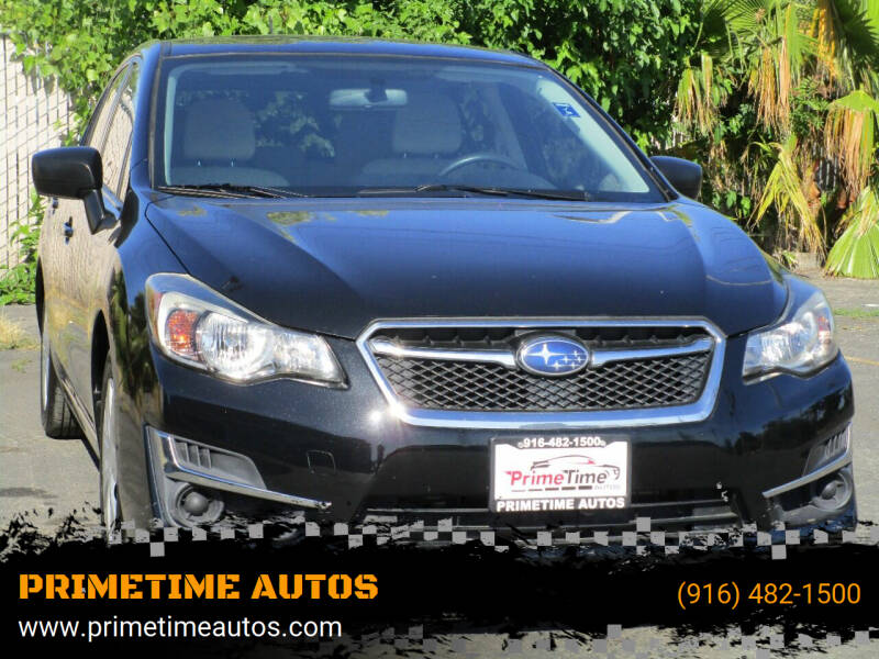 2016 Subaru Impreza for sale at PRIMETIME AUTOS in Sacramento CA