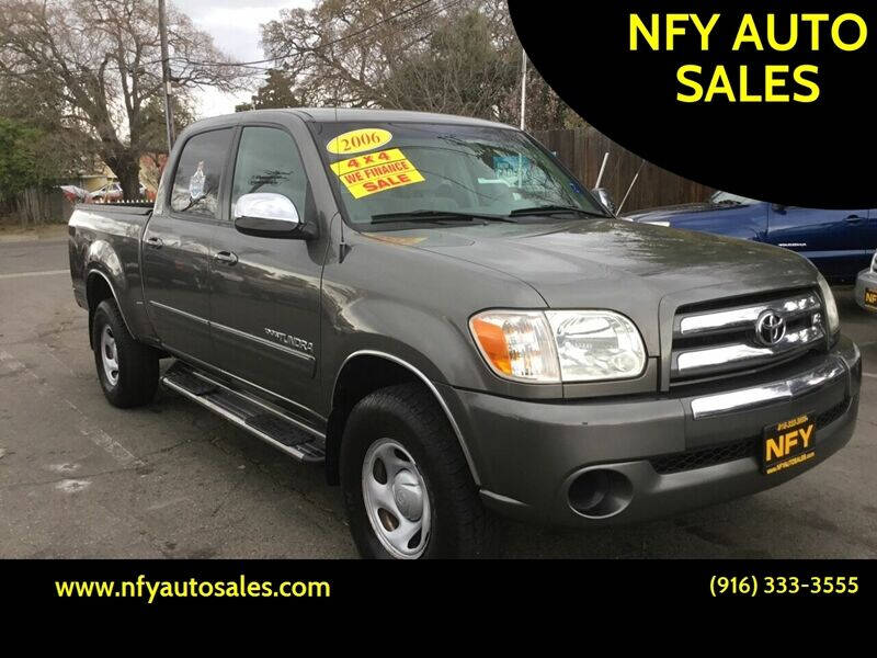 2006 Toyota Tundra for sale at NFY AUTO SALES in Sacramento CA