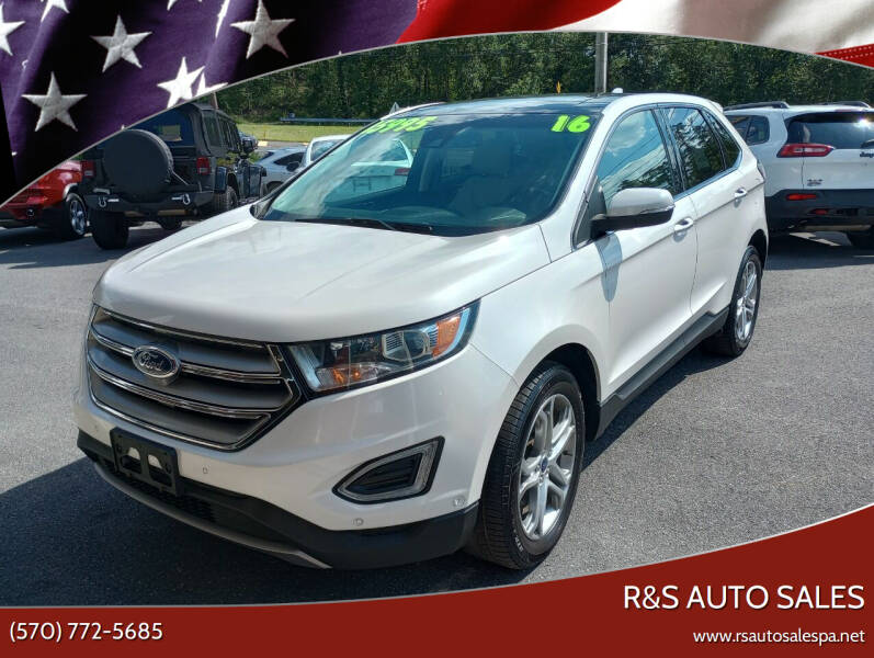 2016 Ford Edge for sale at R&S Auto Sales in Linden PA