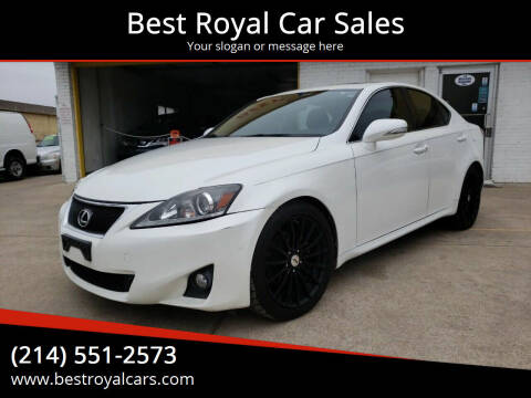 2011 Lexus IS 250 for sale at Best Royal Car Sales in Dallas TX