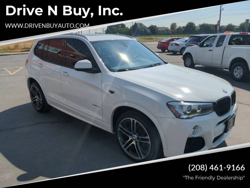 2015 BMW X3 for sale at Drive N Buy, Inc. in Nampa ID