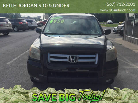 2007 Honda Pilot for sale at KEITH JORDAN'S 10 & UNDER in Lima OH