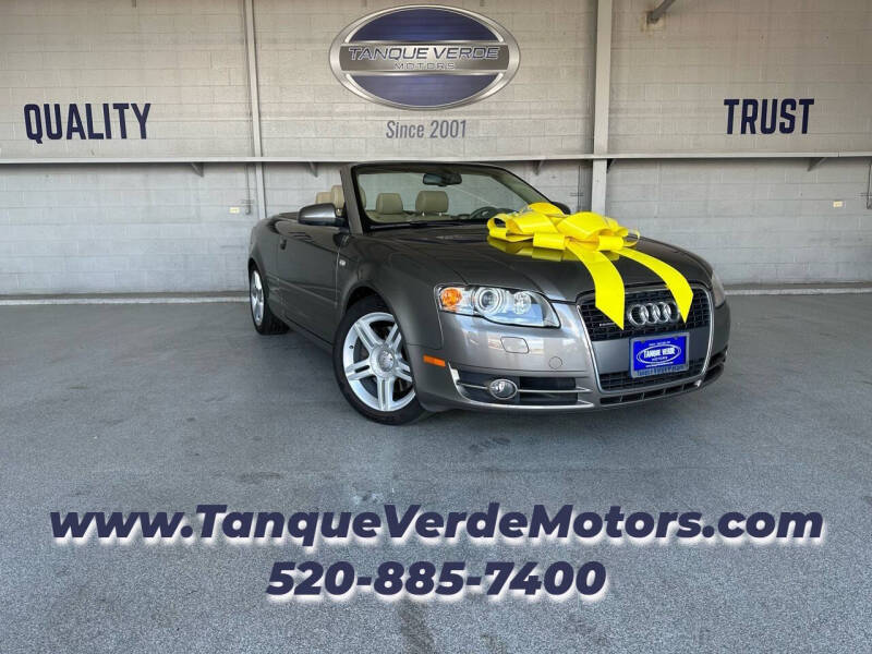 2007 Audi A4 for sale at TANQUE VERDE MOTORS in Tucson AZ