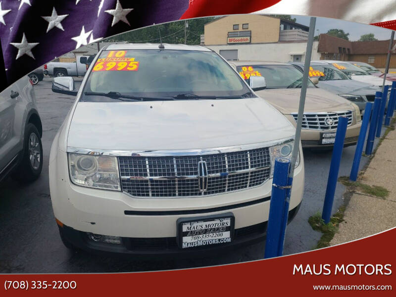 2010 Lincoln MKX for sale at MAUS MOTORS in Hazel Crest IL