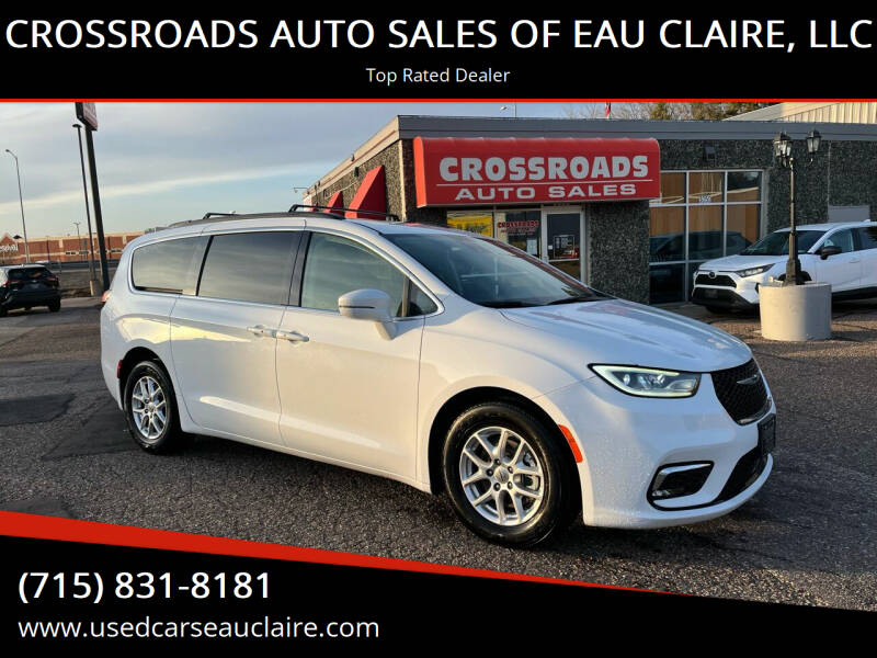2022 Chrysler Pacifica for sale at CROSSROADS AUTO SALES OF EAU CLAIRE, LLC in Eau Claire WI