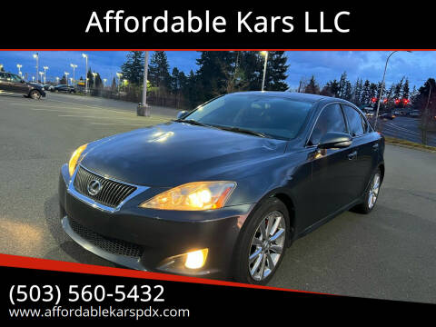 2009 Lexus IS 250 for sale at Affordable Kars LLC in Portland OR