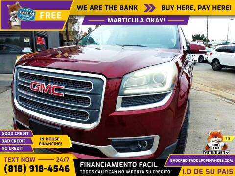 2015 GMC Acadia SLT-1 for sale at Adolfo Finances in Los Angeles CA