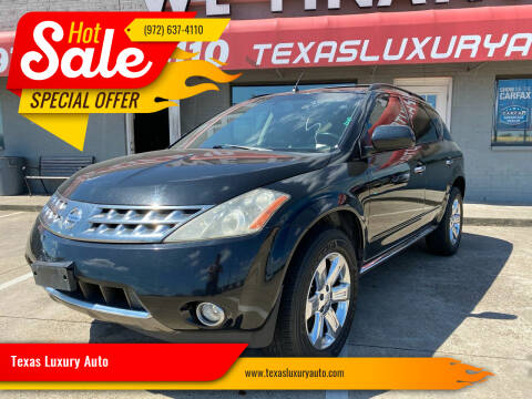 2007 Nissan Murano for sale at Texas Luxury Auto in Cedar Hill TX