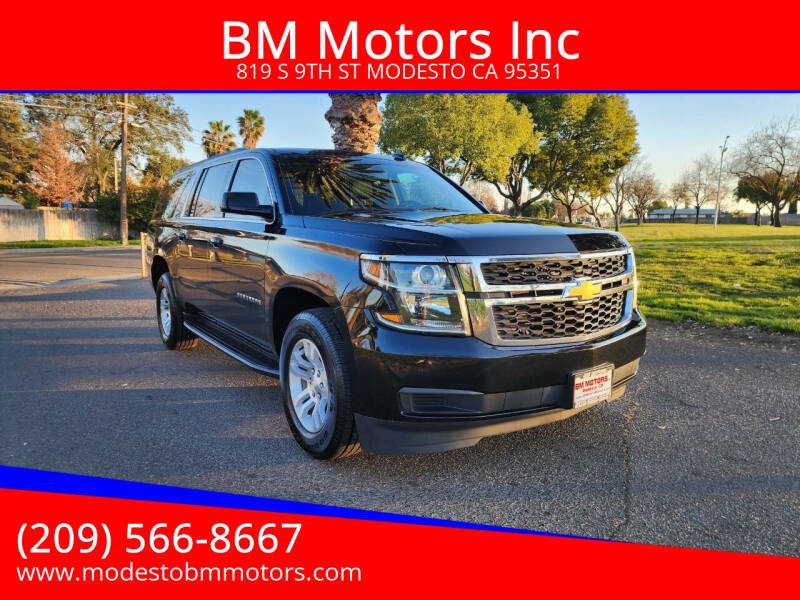2018 Chevrolet Suburban for sale at BM Motors Inc in Modesto CA