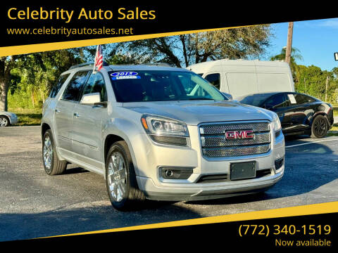 2015 GMC Acadia for sale at Celebrity Auto Sales in Fort Pierce FL