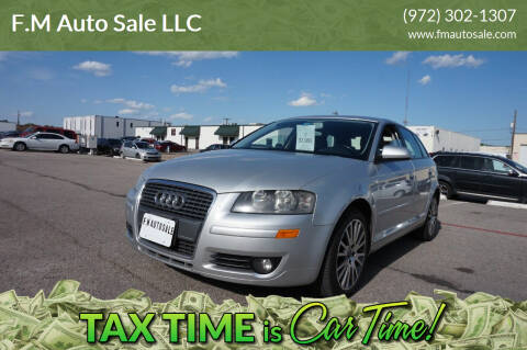2008 Audi A3 for sale at F.M Auto Sale LLC in Dallas TX