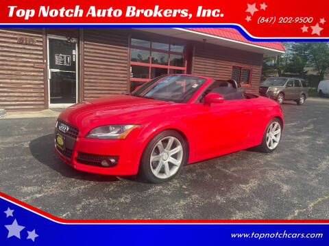 2008 Audi TT for sale at Top Notch Auto Brokers, Inc. in McHenry IL