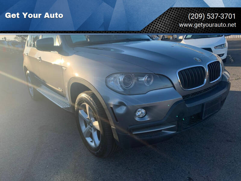 2007 BMW X5 for sale at Get Your Auto in Ceres CA