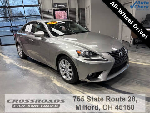 2016 Lexus IS 300 for sale at Crossroads Car and Truck - Crossroads Car & Truck - Milford in Milford OH