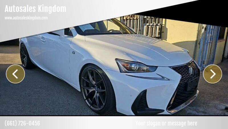 2019 Lexus IS 350 for sale at Autosales Kingdom in Lancaster CA