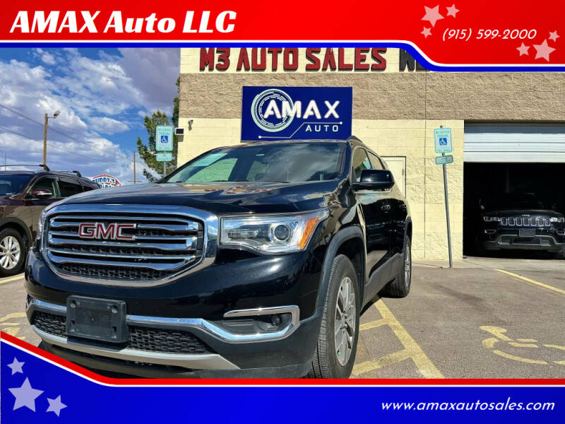 2017 GMC Acadia for sale at AMAX Auto LLC in El Paso TX