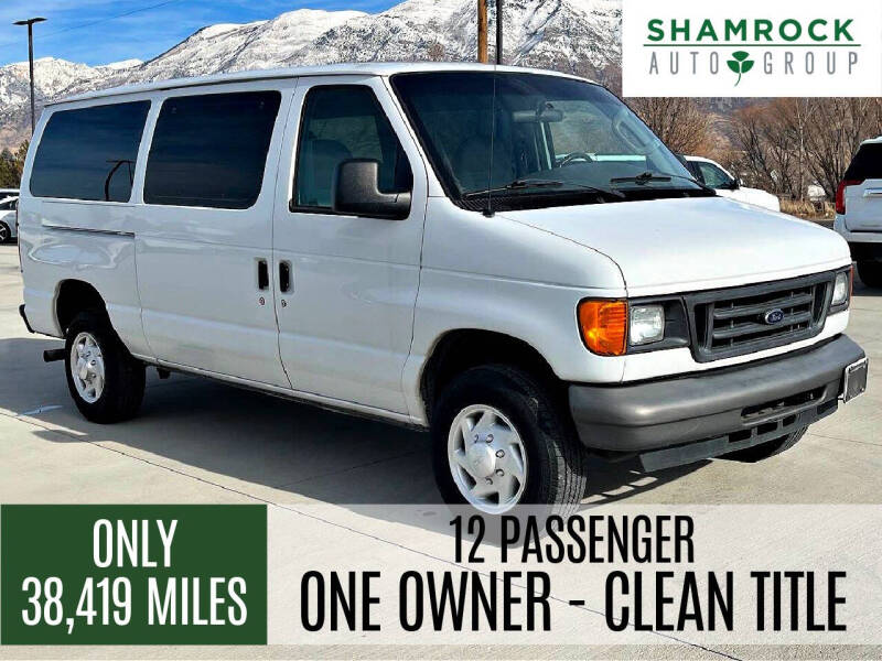 2007 Ford E-Series for sale at Shamrock Group LLC #1 - Passenger Vans in Pleasant Grove UT