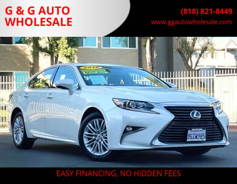 2016 Lexus ES 350 for sale at G & G AUTO WHOLESALE in North Hollywood CA