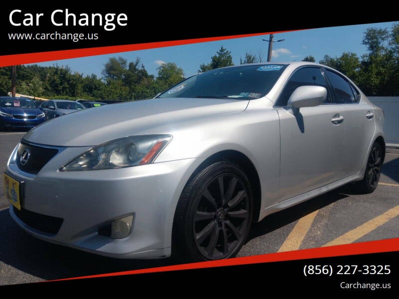 2006 Lexus IS 250 for sale at Car Change in Sewell NJ