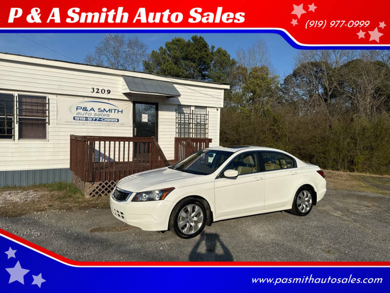 2008 Honda Accord for sale at P & A Smith Auto Sales in Garner NC
