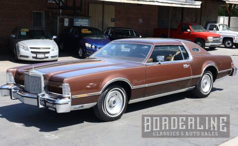 1976 Lincoln Continental for sale at Borderline Classics & Auto Sales - CLASSICS FOR SALE in Dinuba CA