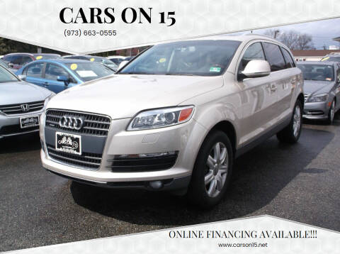 2007 Audi Q7 for sale at Cars On 15 in Lake Hopatcong NJ