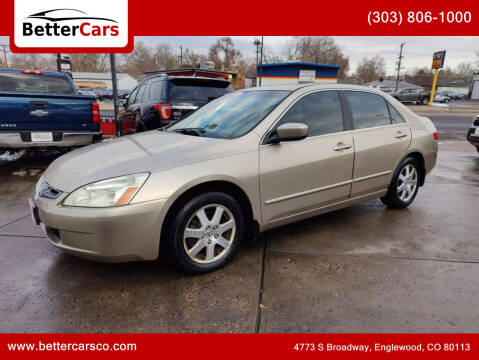 2005 Honda Accord for sale at Better Cars in Englewood CO