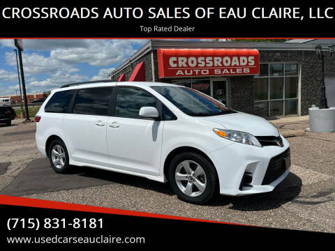 2019 Toyota Sienna for sale at CROSSROADS AUTO SALES OF EAU CLAIRE, LLC in Eau Claire WI