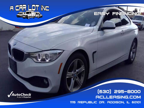 2015 BMW 4 Series for sale at A Car Lot Inc. in Addison IL