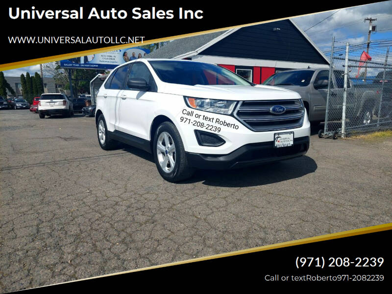 2016 Ford Edge for sale at Universal Auto Sales Inc in Salem OR