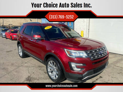 2016 Ford Explorer for sale at Your Choice Auto Sales Inc. in Dearborn MI