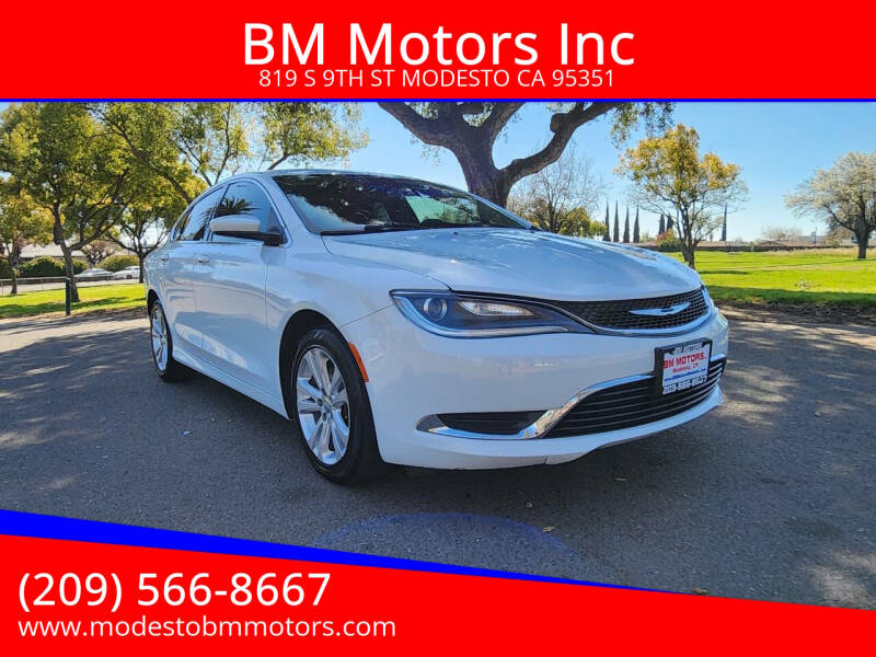 2015 Chrysler 200 for sale at BM Motors Inc in Modesto CA