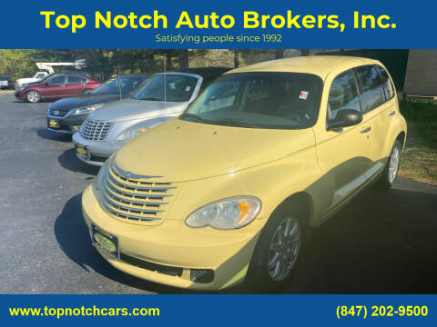 2007 Chrysler PT Cruiser for sale at Top Notch Auto Brokers, Inc. in McHenry IL