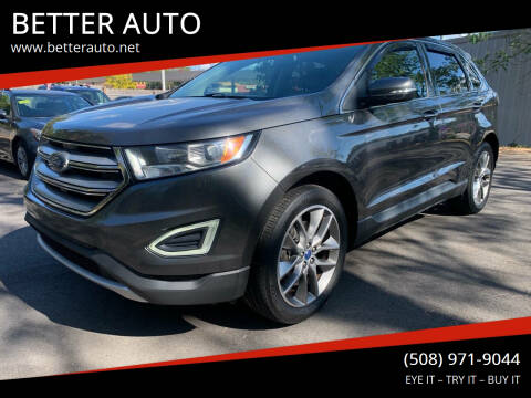 2015 Ford Edge for sale at BETTER AUTO in Attleboro MA