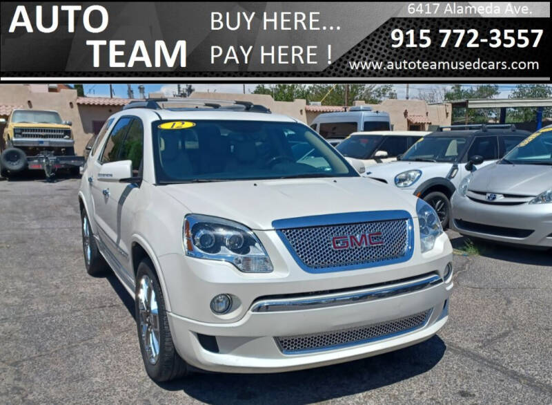 2012 GMC Acadia for sale at AUTO TEAM in El Paso TX