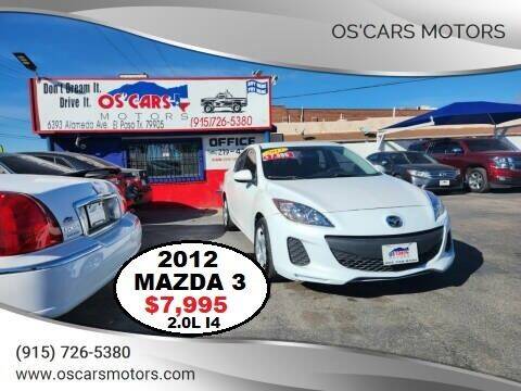 2012 Mazda MAZDA3 for sale at Os'Cars Motors in El Paso TX