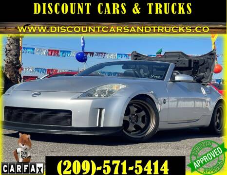 2007 Nissan 350Z for sale at Discount Cars & Trucks in Modesto CA