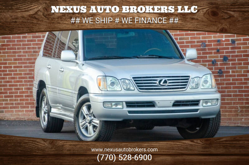 2006 Lexus LX 470 for sale at Nexus Auto Brokers LLC in Marietta GA