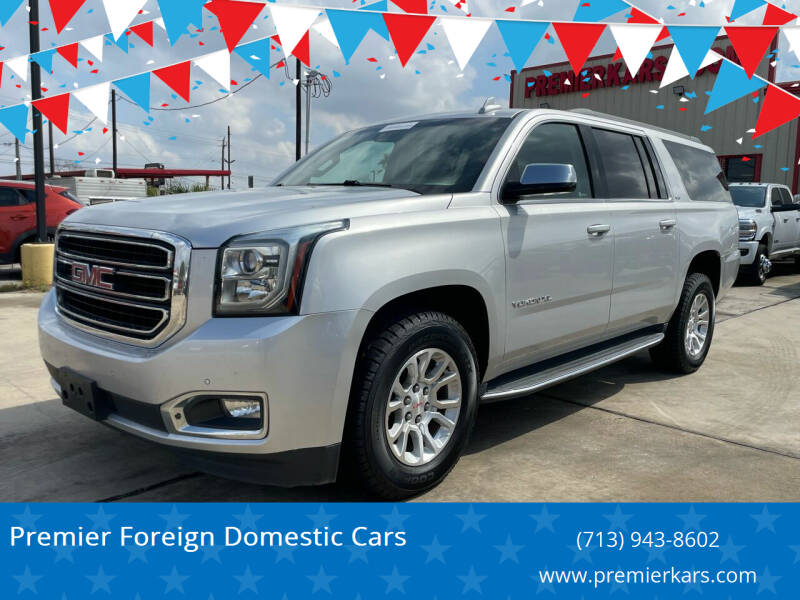 2016 GMC Yukon XL for sale at Premier Foreign Domestic Cars in Houston TX