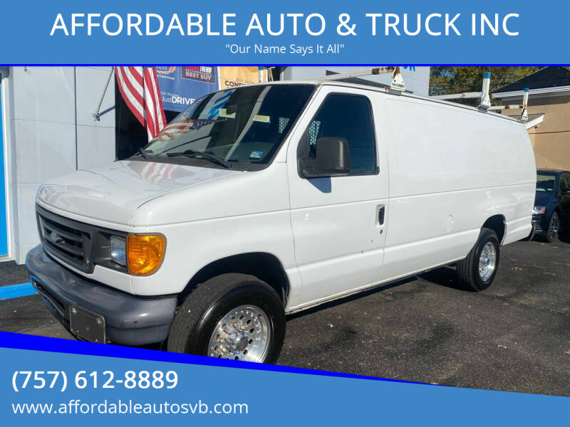 2006 Ford E-Series Cargo for sale at AFFORDABLE AUTO & TRUCK INC in Virginia Beach VA