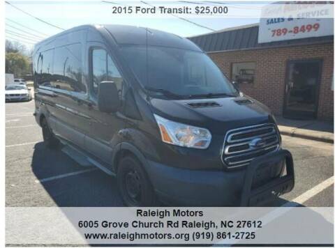 2015 Ford Transit for sale at Raleigh Motors in Raleigh NC