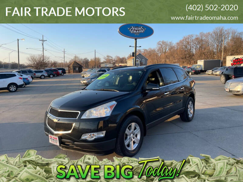 2010 Chevrolet Traverse for sale at FAIR TRADE MOTORS in Bellevue NE