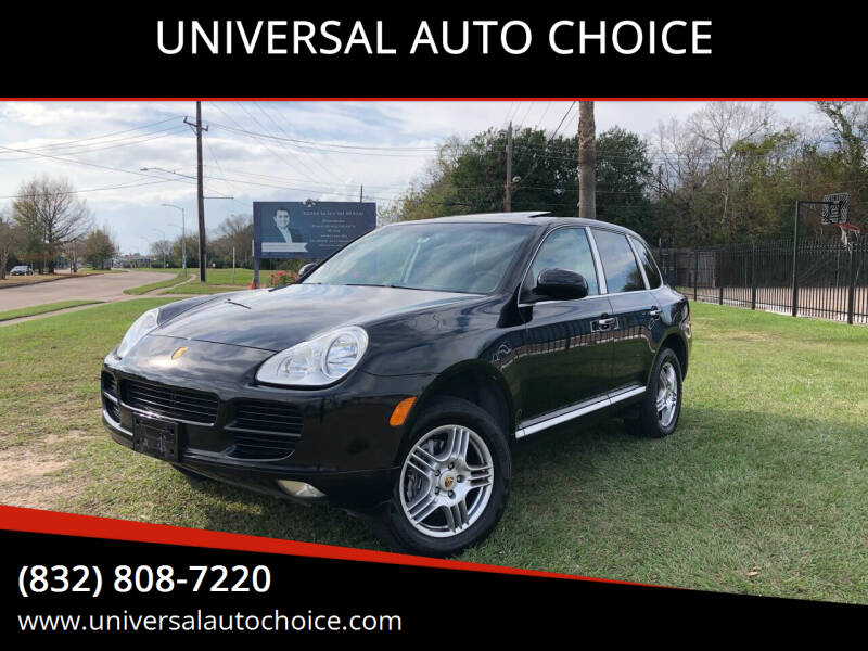 2005 Porsche Cayenne for sale at UNIVERSAL AUTO CHOICE in Houston TX