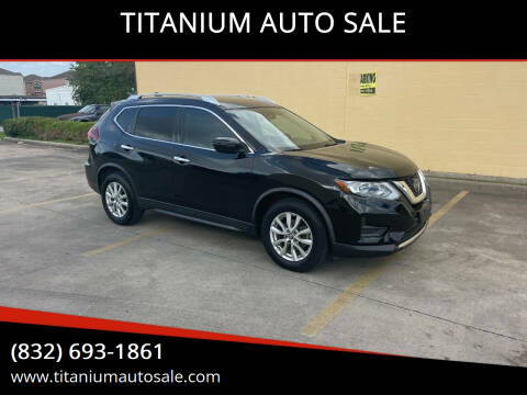 2019 Nissan Rogue for sale at TITANIUM AUTO SALE in Houston TX