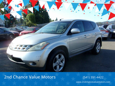 2005 Nissan Murano for sale at 2nd Chance Value Motors in Roseburg OR