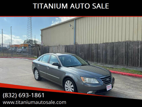 2009 Hyundai Sonata for sale at TITANIUM AUTO SALE in Houston TX